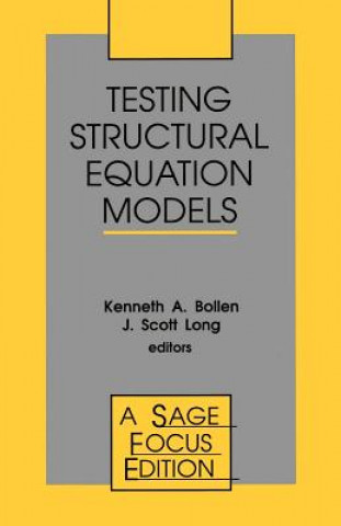 Kniha Testing Structural Equation Models J. Scott Long