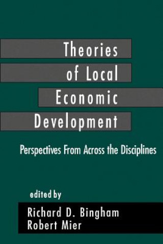 Carte Theories of Local Economic Development Richard D. Bingham