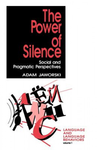 Kniha Power of Silence Adam Jaworski