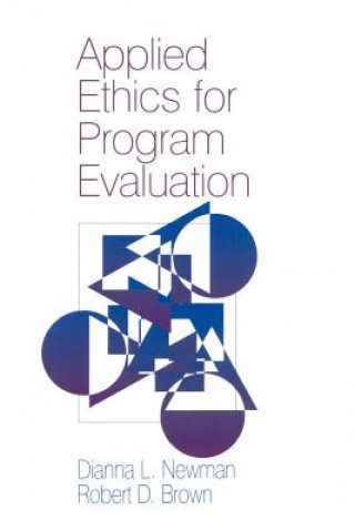 Książka Applied Ethics for Program Evaluation Dianna L. Newman