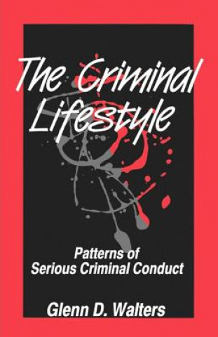 Könyv Criminal Lifestyle Glenn D. Walters