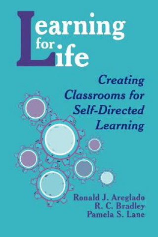 Książka Learning for Life Ronald J. Areglado