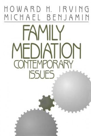 Kniha Family Mediation Howard H. Irving