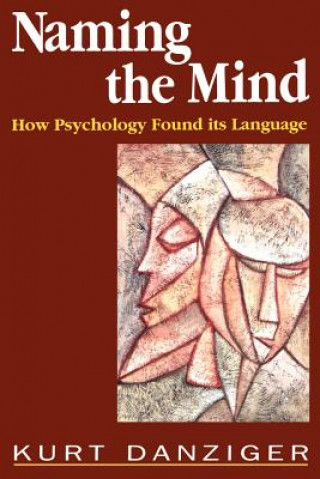 Könyv Naming the Mind Kurt Danziger
