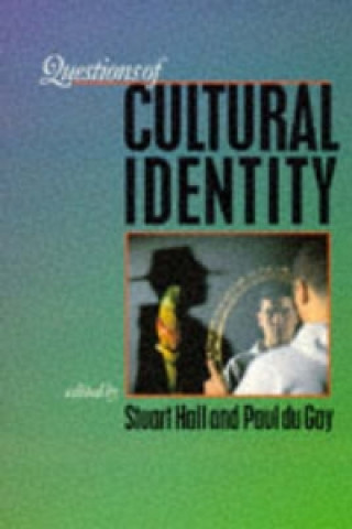 Könyv Questions of Cultural Identity Paul Du Gay