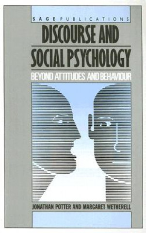 Knjiga Discourse and Social Psychology Jonathan Potter