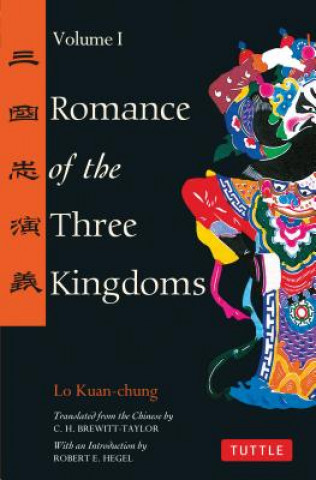 Könyv Romance of the Three Kingdoms Volume 1 C.H. Brewitt-Taylor