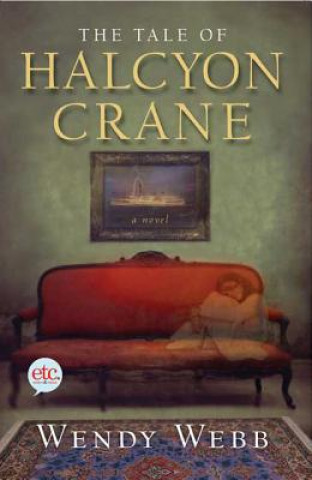 Książka Tale of Halcyon Crane Wendy Webb