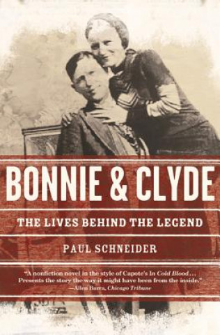 Kniha Bonnie and Clyde Paul Schneider