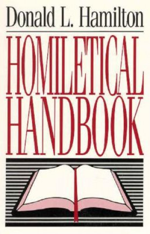 Книга Homiletical Handbook Donald L Hamilton