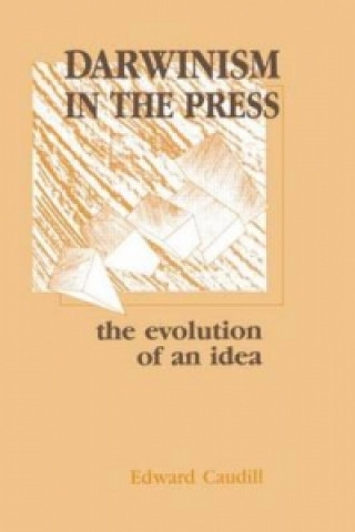 Carte Darwinism in the Press Edward Caudill