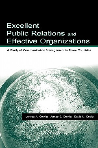 Carte Excellent Public Relations and Effective Organizations Larissa A. Grunig