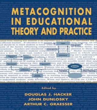 Könyv Metacognition in Educational Theory and Practice Douglas J. Hacker