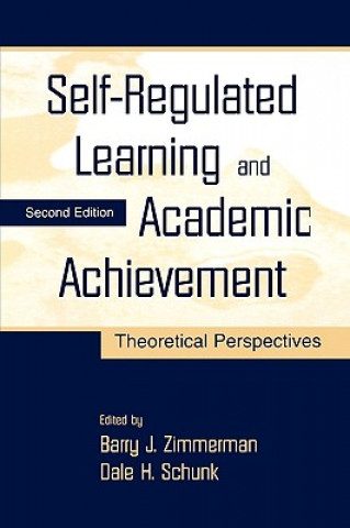 Carte Self-Regulated Learning and Academic Achievement Barry Zimmerman