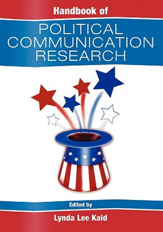Könyv Handbook of Political Communication Research Lynda Kaid