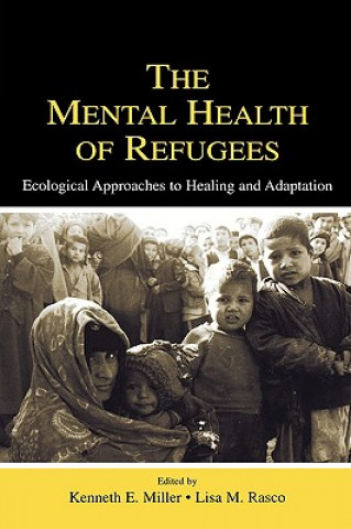 Book Mental Health of Refugees Kenneth E. Miller