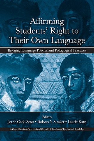 Kniha Affirming Students' Right to their Own Language Jerrie Cobb Scott