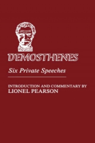 Carte Demosthenes: Six Private Speeches 