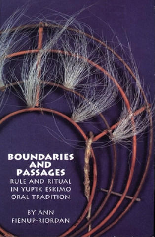 Kniha Boundaries and Passages Ann Fienup Riordan