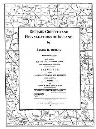 Kniha Richard Griffith and His Valuations of Ireland Reilly