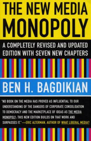 Carte New Media Monopoly Ben H Bagdikian