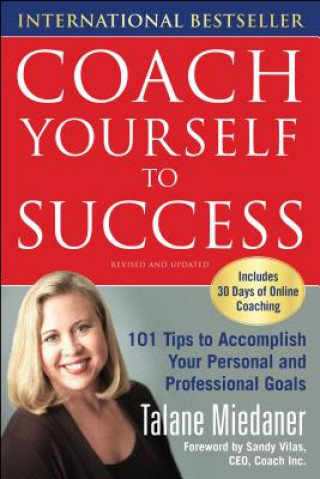 Carte Coach Yourself to Success, Revised and Updated Edition Miedaner