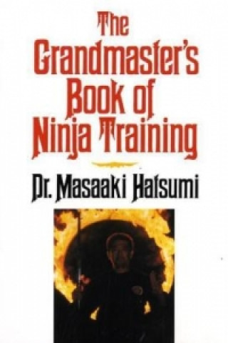Carte Grandmaster's Book of Ninja Training Masaaki Hatsumi
