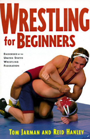 Kniha Wrestling For Beginners Reid Hanley