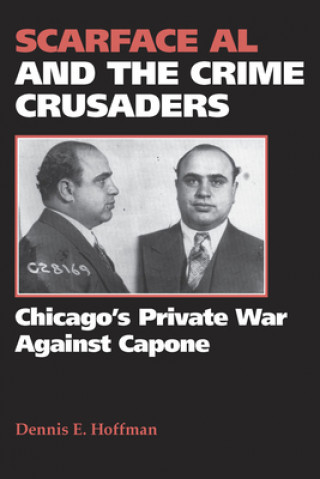 Kniha Scarface Al and the Crime Crusaders Dennis E Hoffman