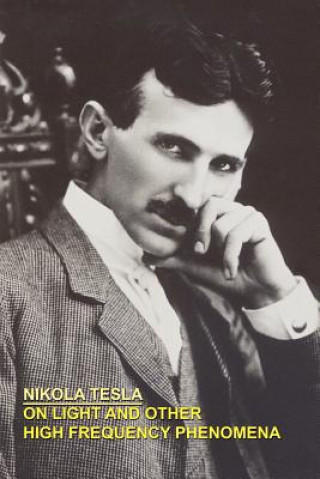 Kniha On Light and Other High Frequency Phenomena Nikola