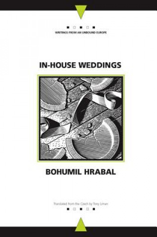 Kniha In-House Weddings Bohumil Hrabal