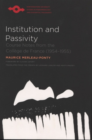 Könyv Institution and Passivity Maurice Merleau-Ponty