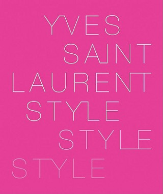 Книга Yves Saint Laurent Hamish Bowles
