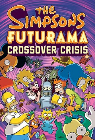 Knjiga Simpsons Futurama Crossover Crisis Matt Groening