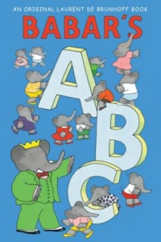 Kniha Babars ABC (Paperback Edition) Laurent De Brunhoff