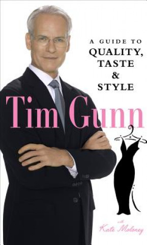 Könyv Tim Gunn Tim Gunn