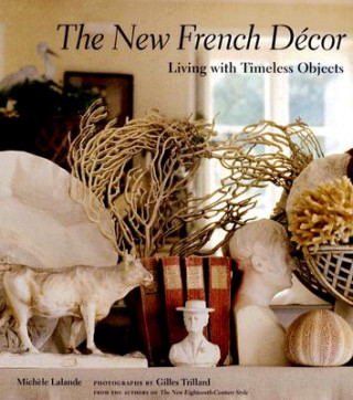 Könyv New French Decor Michele Lalande