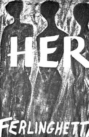 Kniha Her Lawrence Ferlinghetti