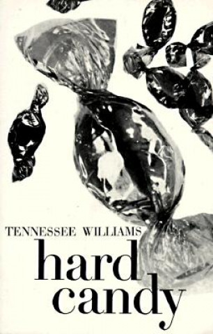 Kniha Hard Candy Tennessee Williams