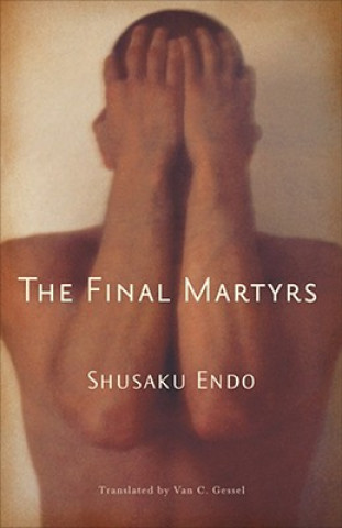 Kniha Final Martyrs Shusaku Endo