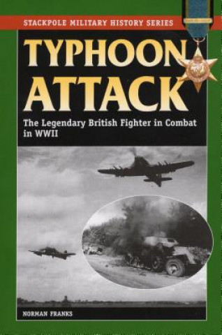 Knjiga Typhoon Attack Norman Franks