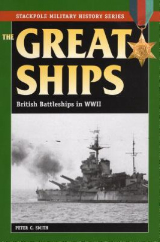 Carte Great Ships Peter C. Smith