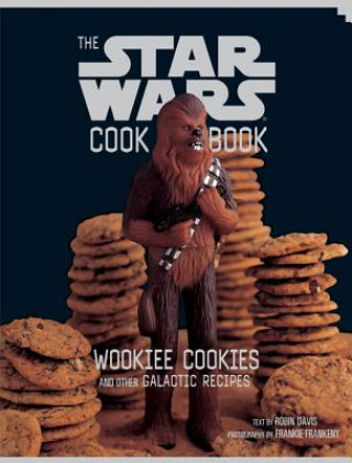Kniha Star Wars Cookbook: Wookiee Cookies and Other Galactic Recipes Frank Frankeny