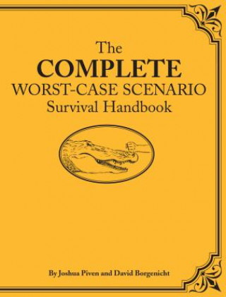 Könyv Complete Worst Case Scenario Joshua Piven