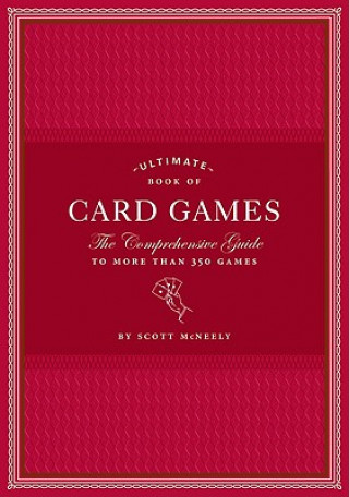 Книга Ultimate Book of Card Games Scott McNeely