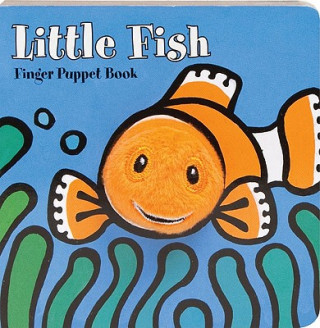 Carte Little Fish: Finger Puppet Book Chronicle Books