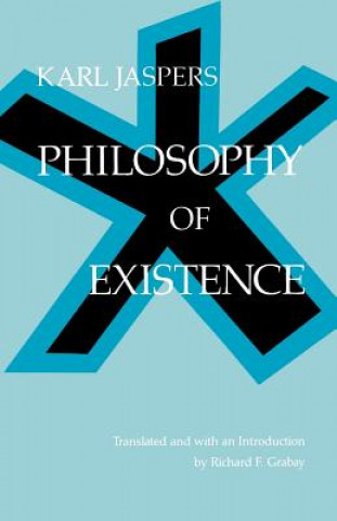 Kniha Philosophy of Existence Karl Jaspers