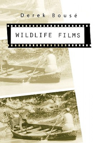 Kniha Wildlife Films Derek Bouse