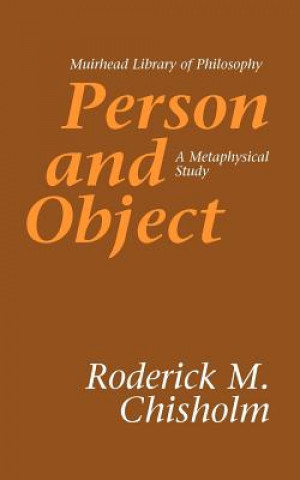 Knjiga Person and Object Roderick M. Chisholm