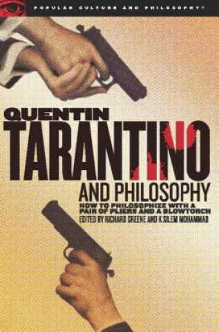 Könyv Quentin Tarantino and Philosophy Richard Greene